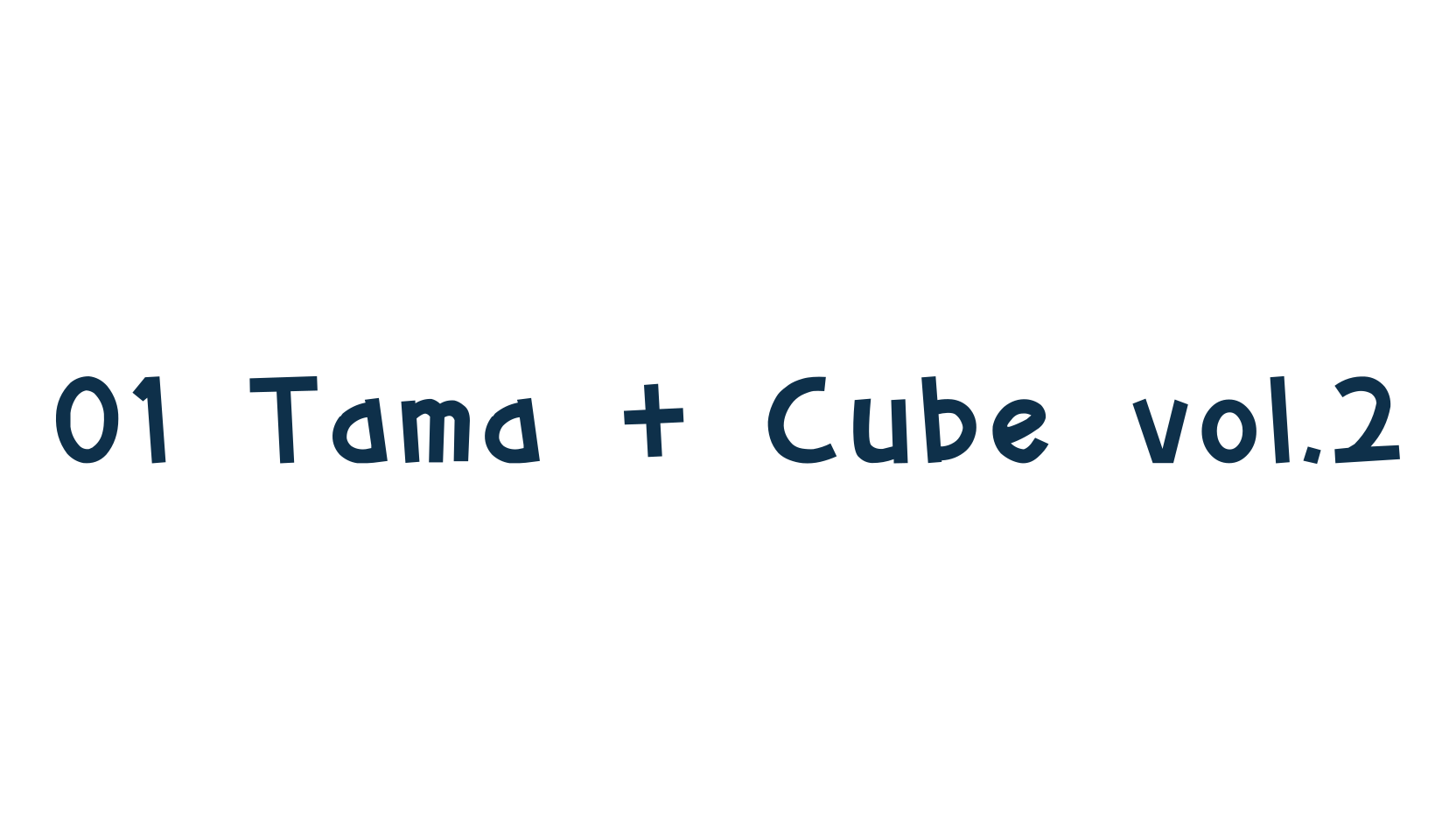 01 Tama + Cube vol.2, fancy decorative font preview