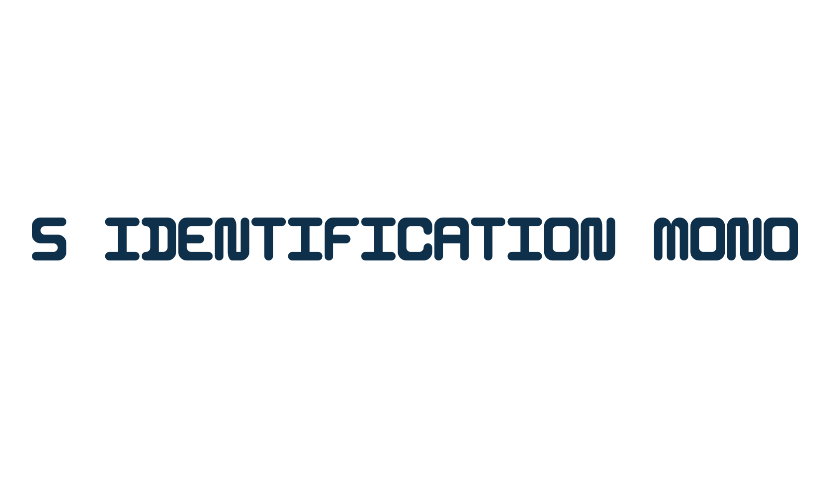 5 Identification Mono, fixed width font preview