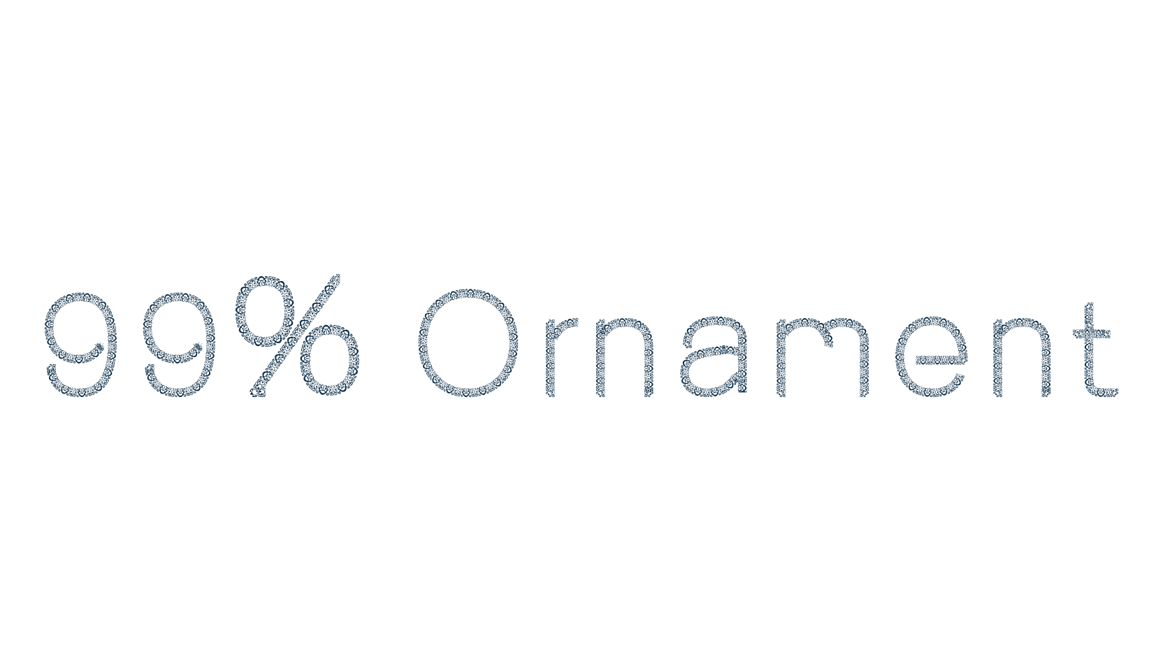 99% Ornament, fancy decorative font preview
