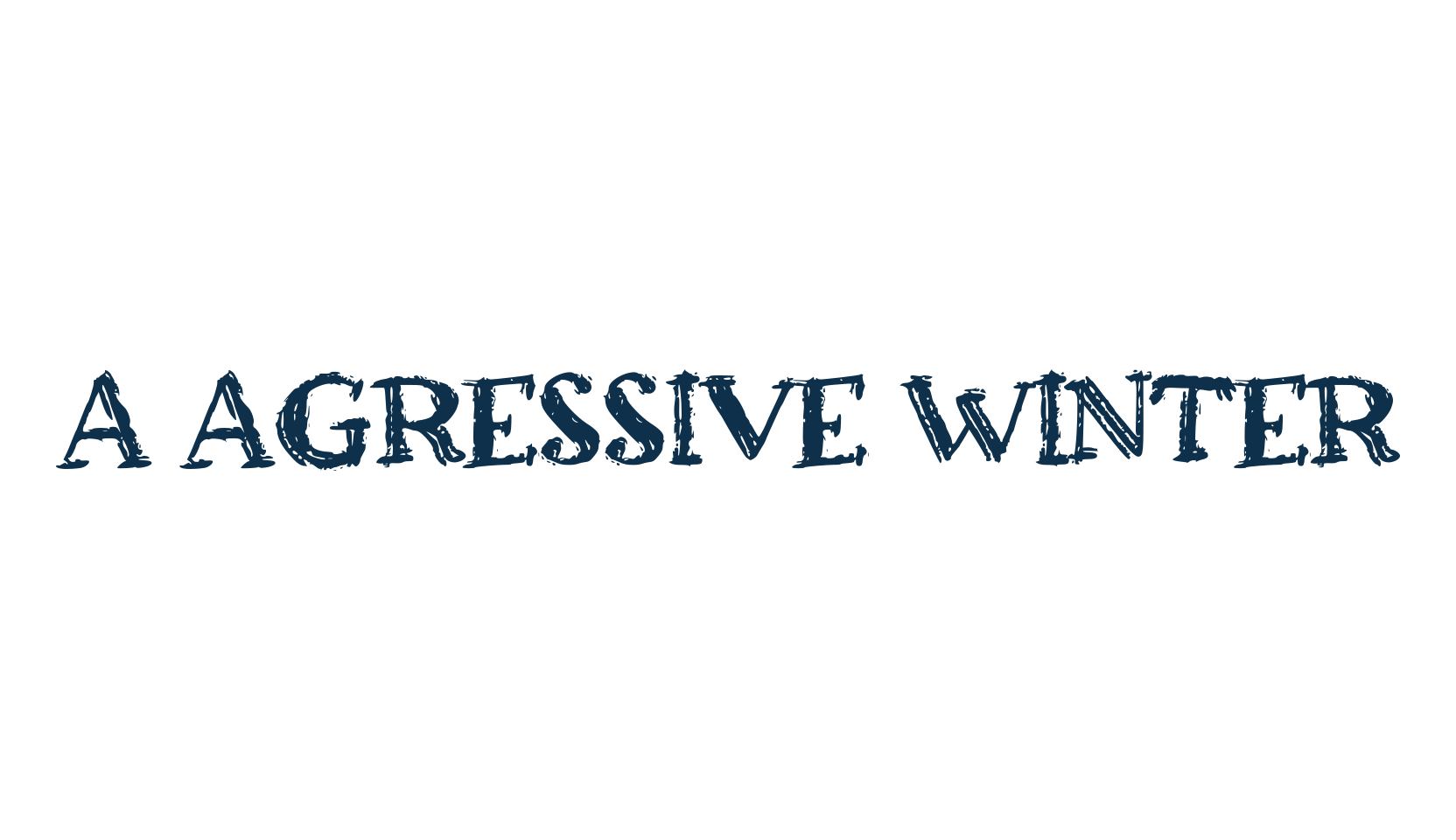 A Agressive Winter, destroy font preview
