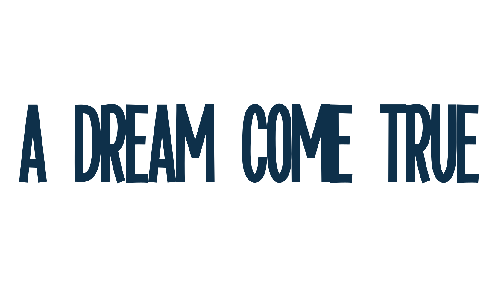 A Dream Come True, fancy various decorative font preview