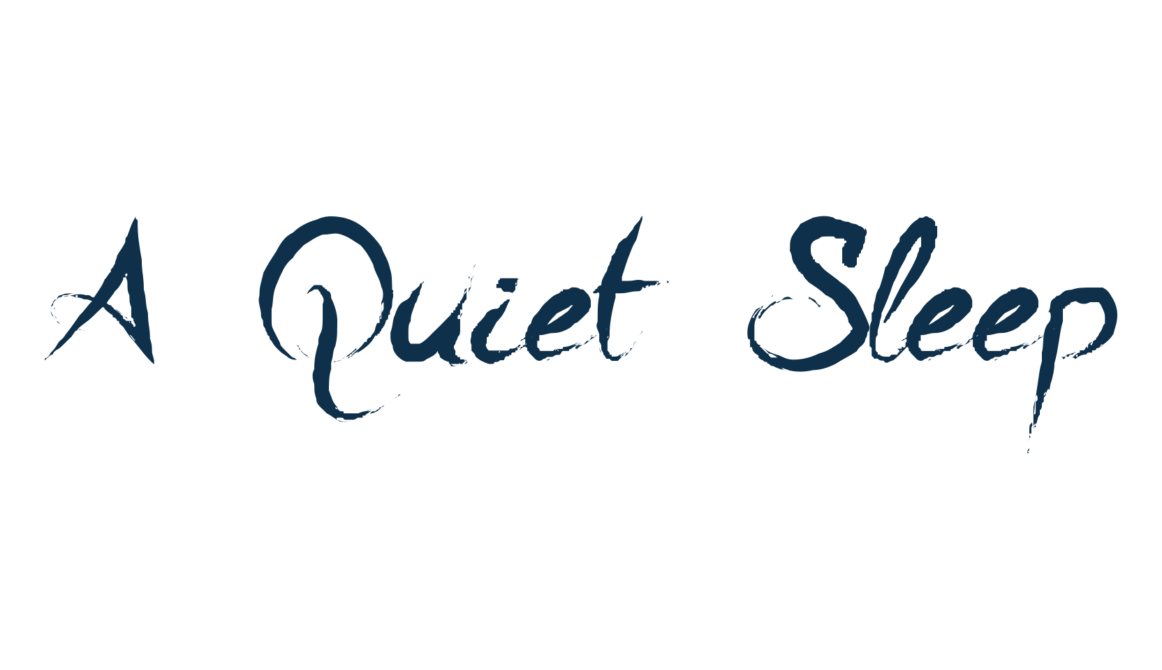 A Quiet Sleep, brush font preview