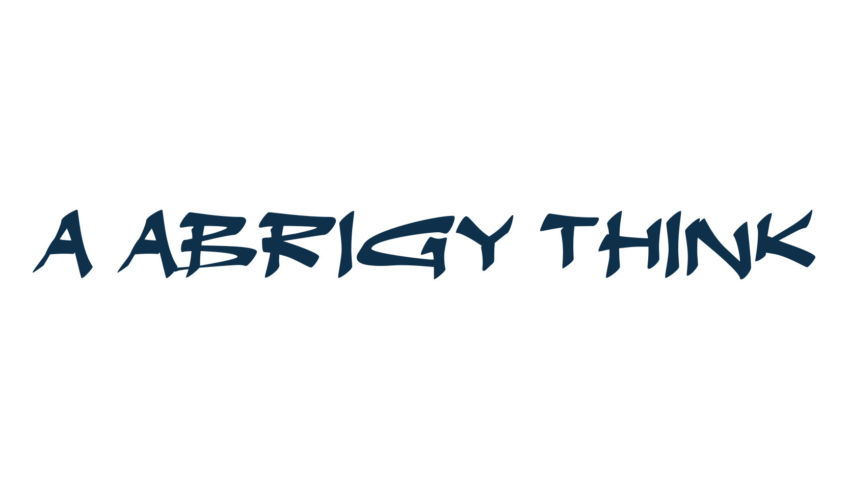 A Abrigy Think, various font preview