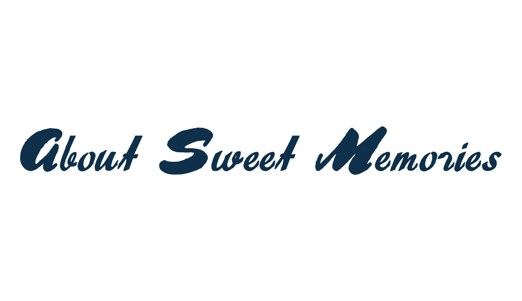 About Sweet Memories, various font preview