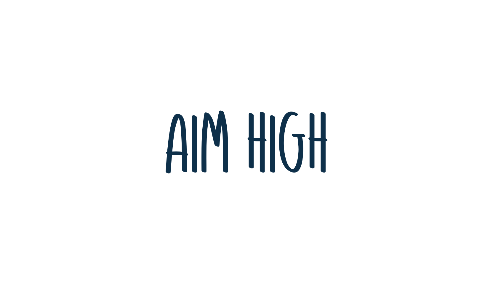 Aim High, handwriting font preview