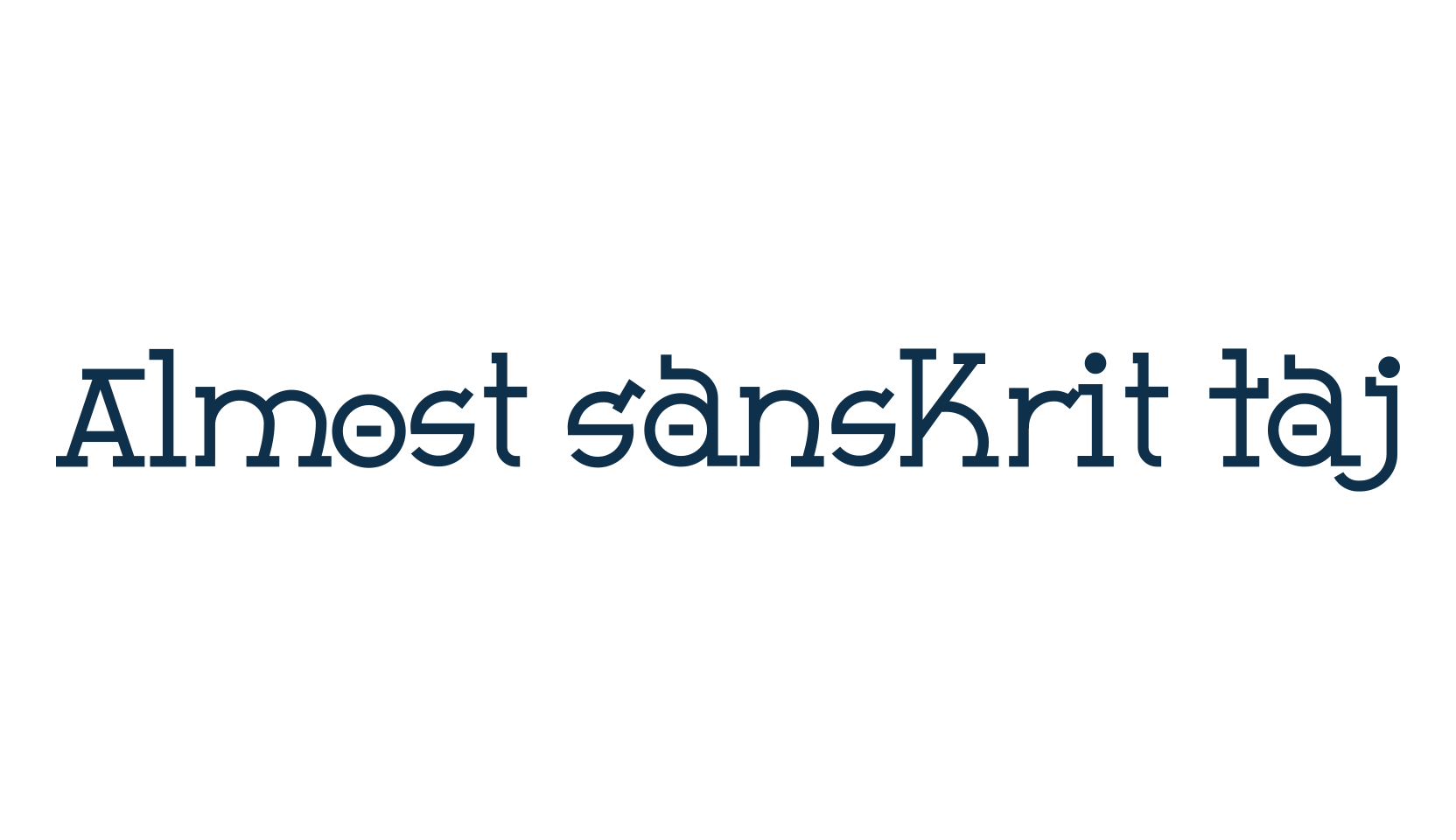 Almost Sanskrit Taj, various font preview