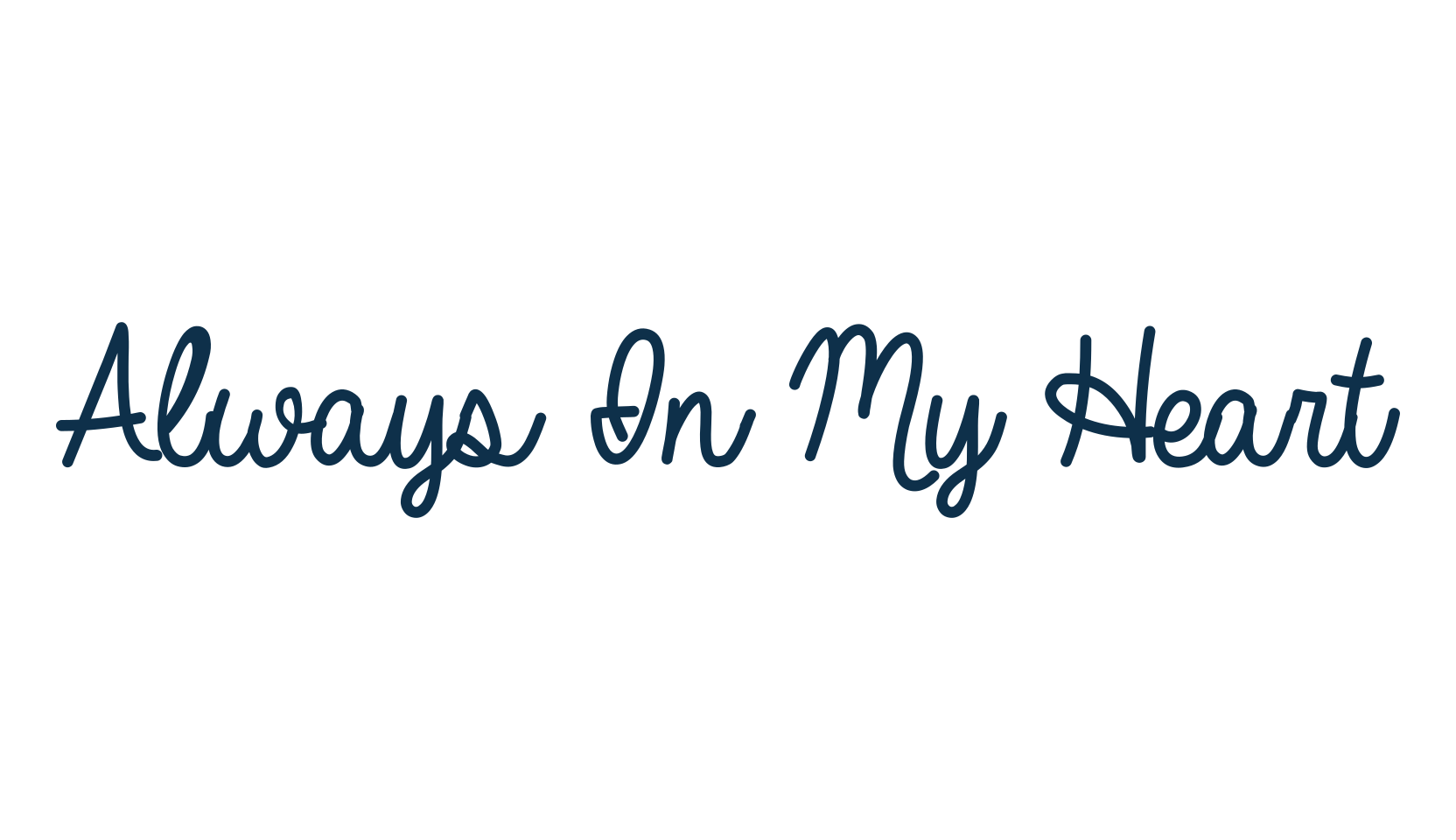 Always In My Heart, handwriting font preview