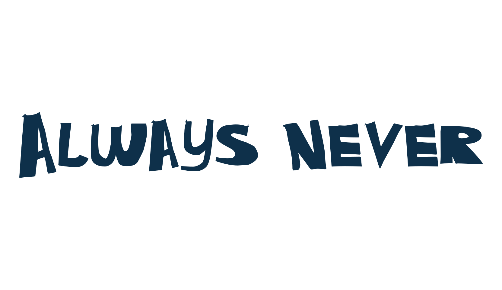 Always Never, cartoon font preview