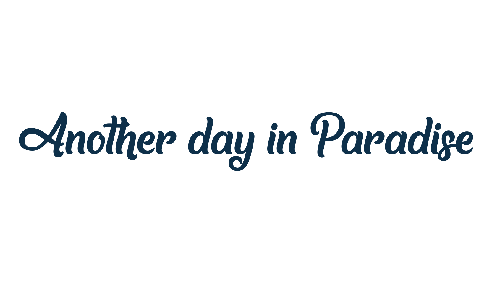 Another day in Paradise, fancy various decorative script calligraphy font preview