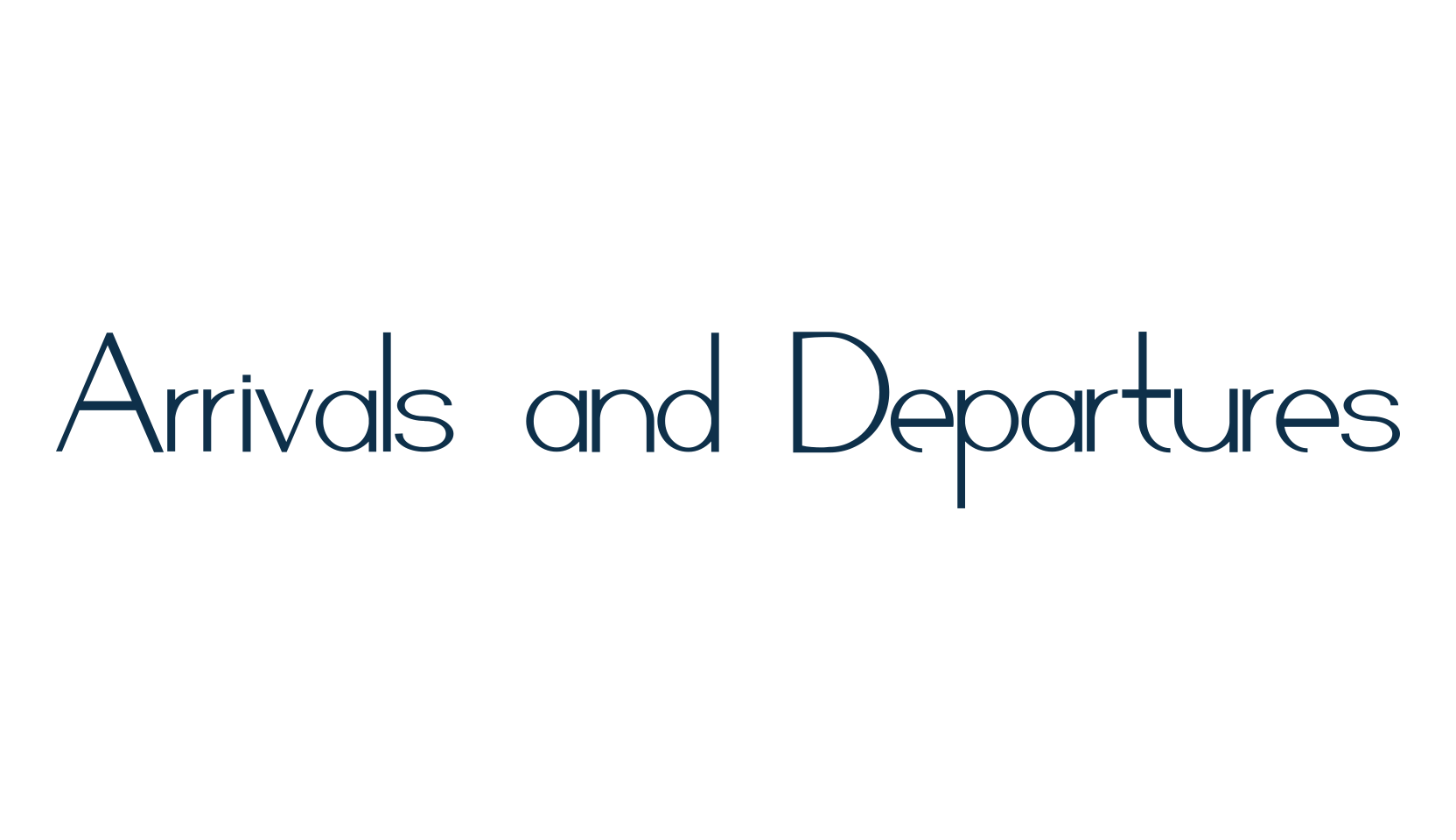 Arrivals and Departures, basic sans serif font preview