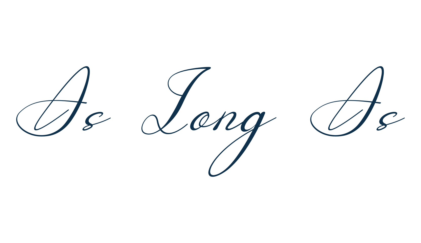 As Long As, script calligraphy fancy decorative font preview