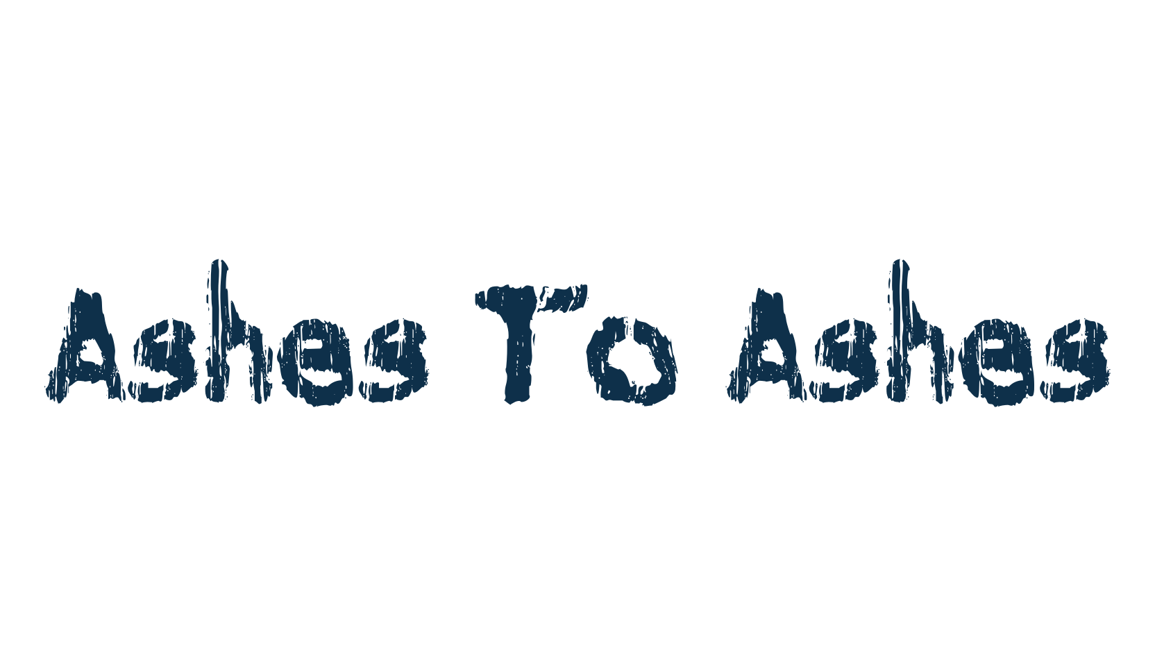 Ashes To Ashes, script trash fancy decorative calligraphy font preview