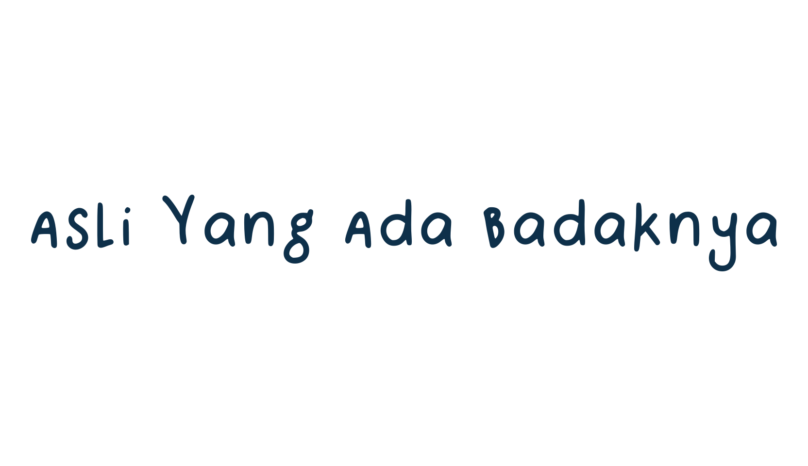 Asli Yang Ada Badaknya, script handwritten fancy decorative calligraphy font preview