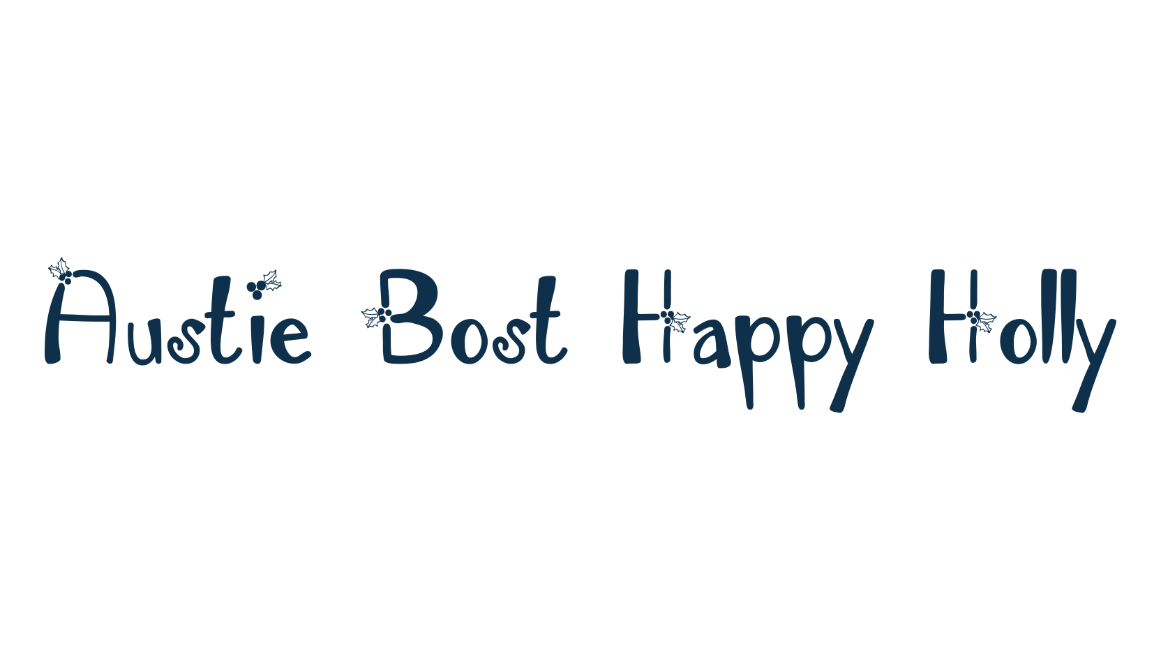 Austie Bost Happy Holly, display market font preview