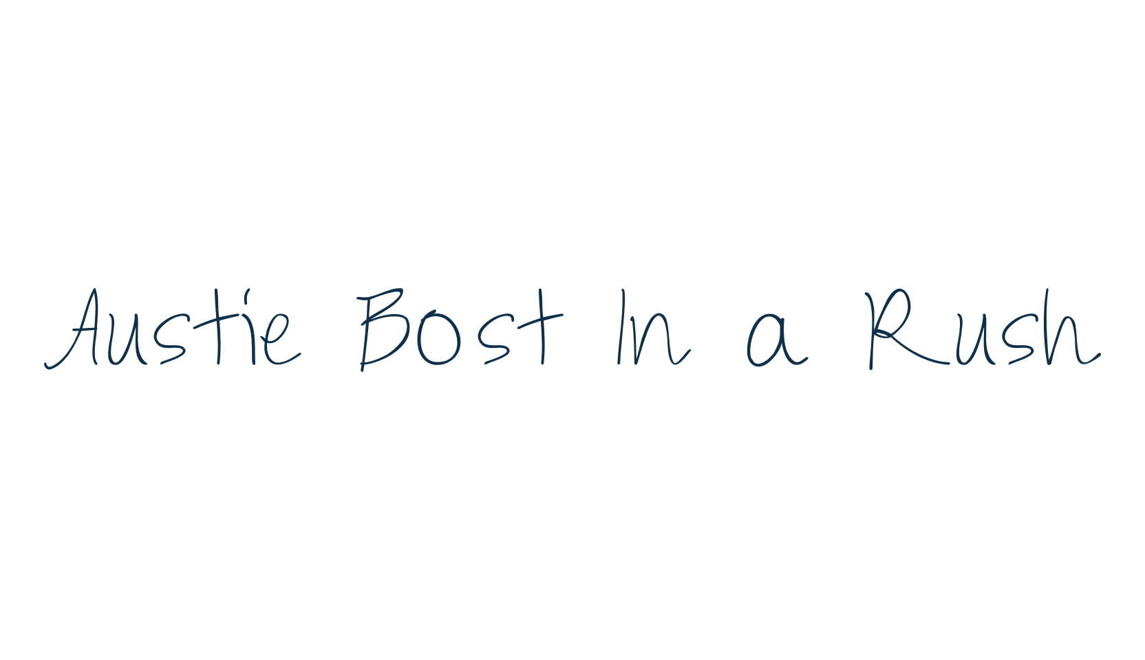 Austie Bost In a Rush, script handwritten fancy decorative calligraphy font preview