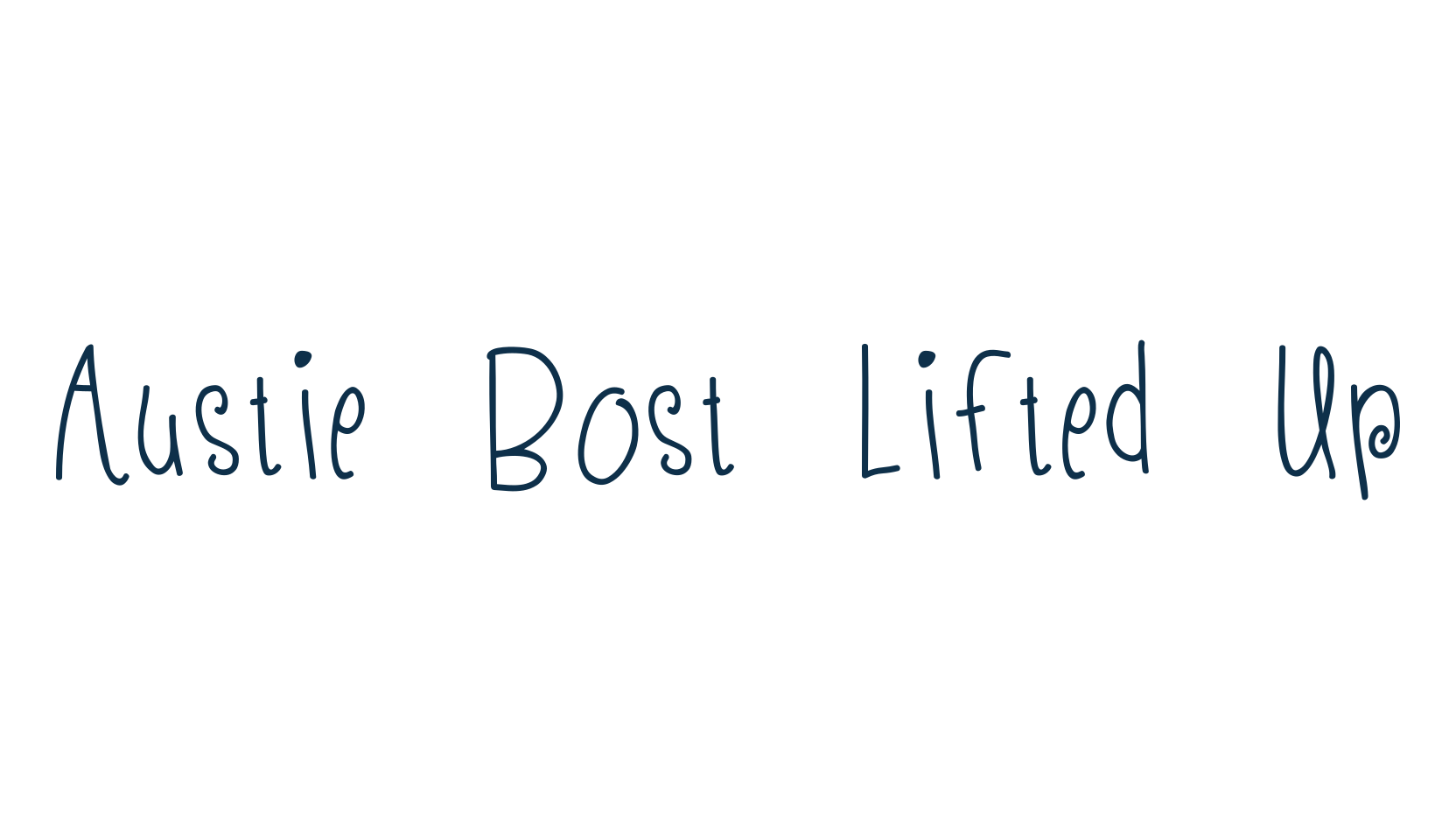 Austie Bost Lifted Up, script handwritten fancy decorative calligraphy font preview
