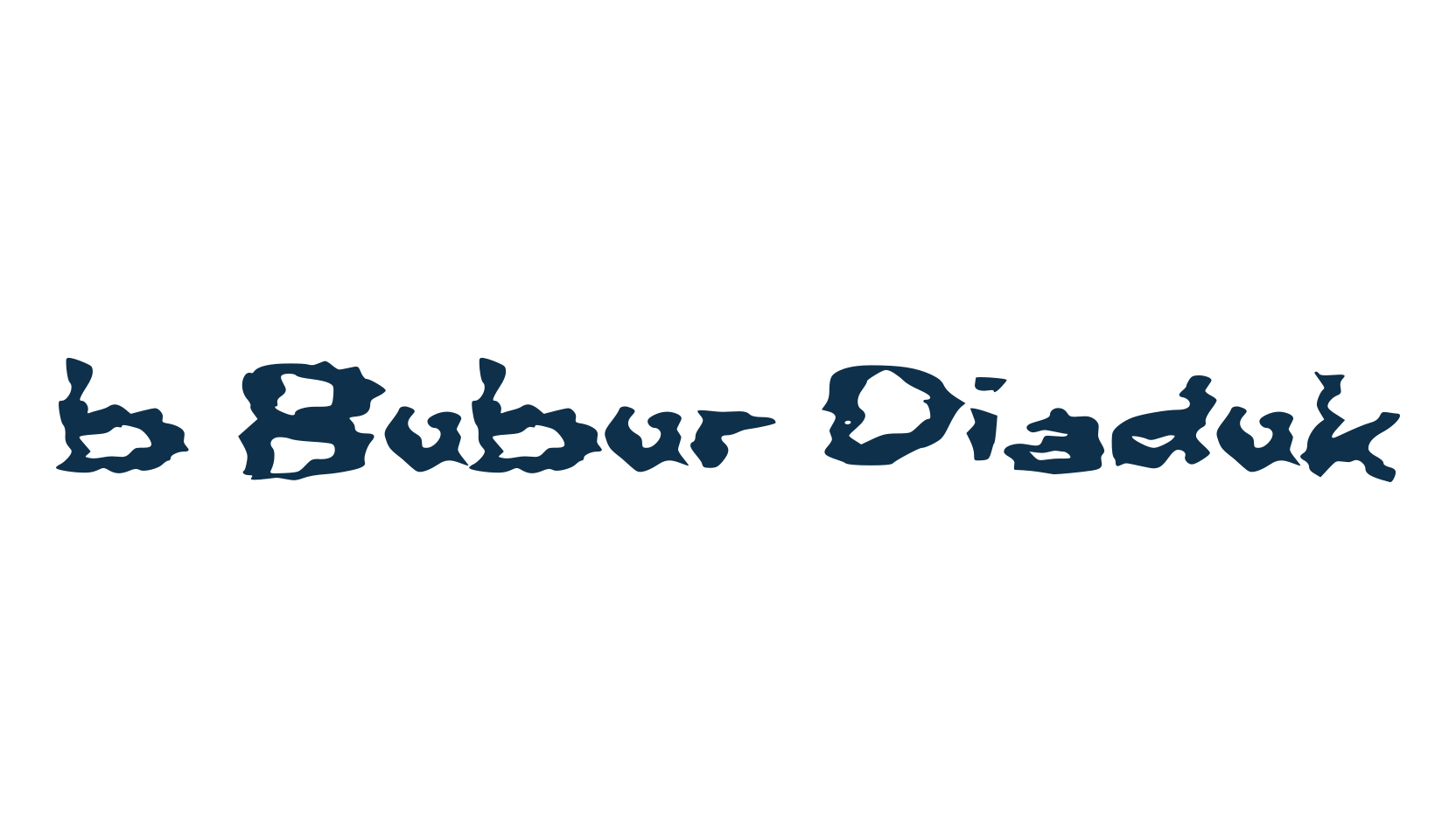 b Bubur Diaduk, fancy distorted decorative font preview