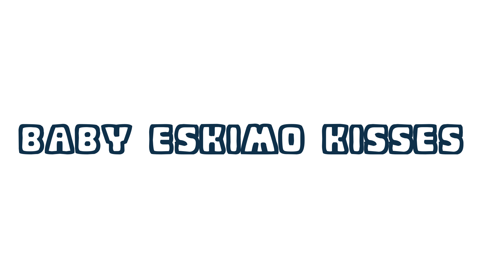 Baby Eskimo Kisses, fancy cartoon decorative font preview