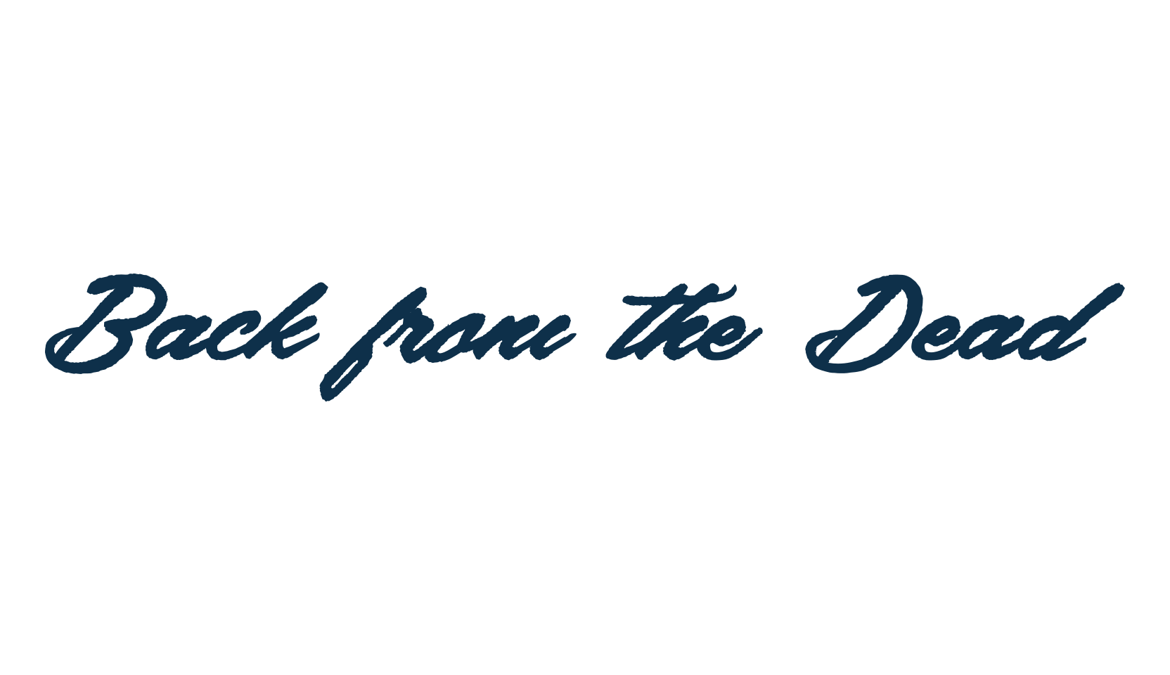 Back from the Dead, script handwritten fancy decorative calligraphy font preview