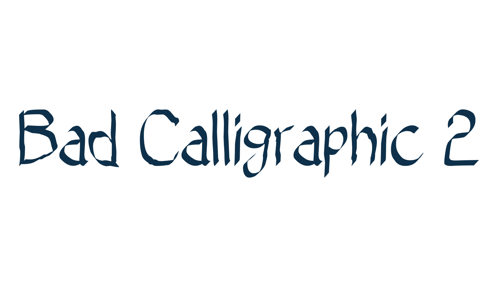 Bad Calligraphic 2, handwriting font preview