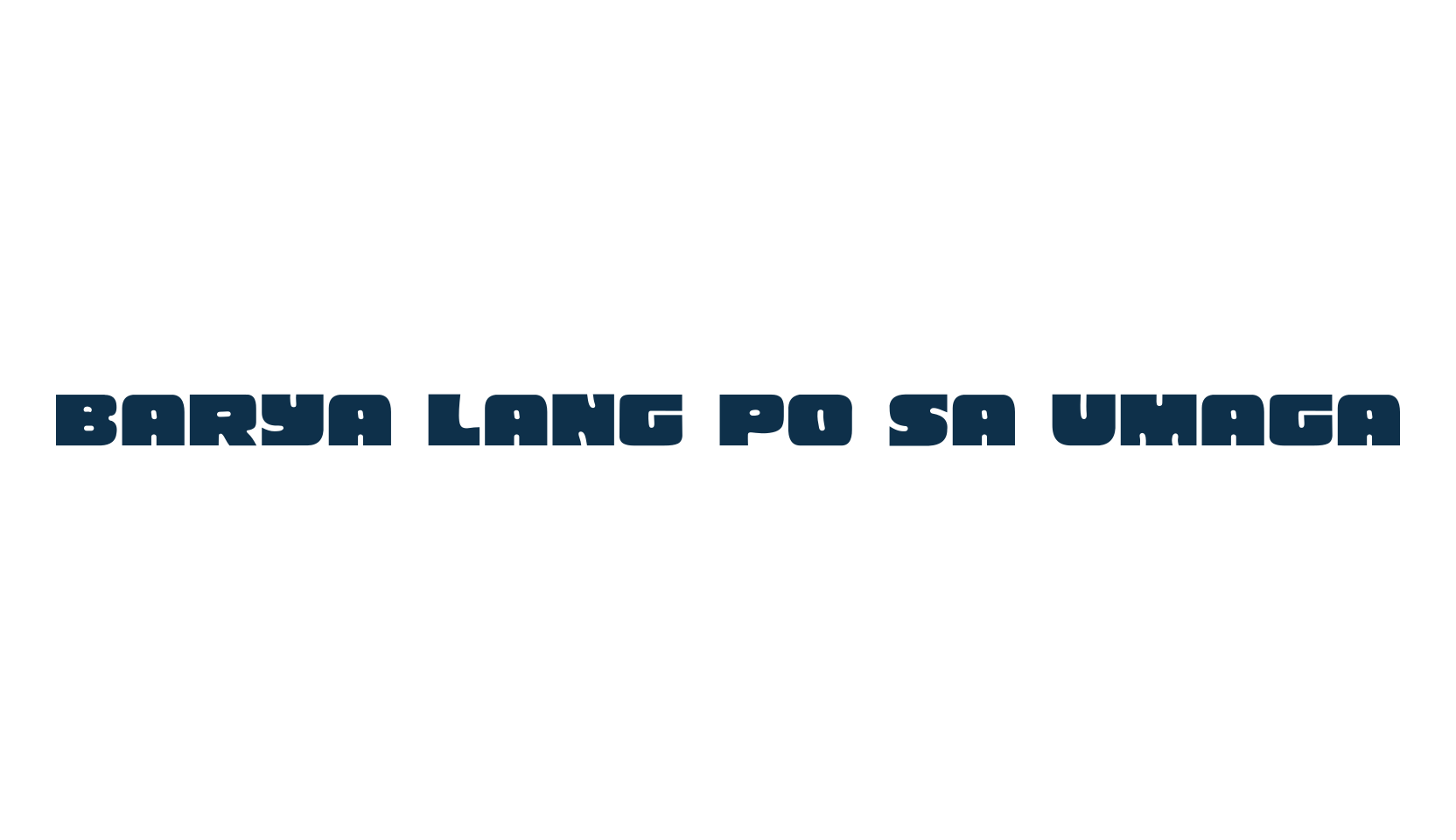 Barya Lang Po Sa Umaga, various font preview