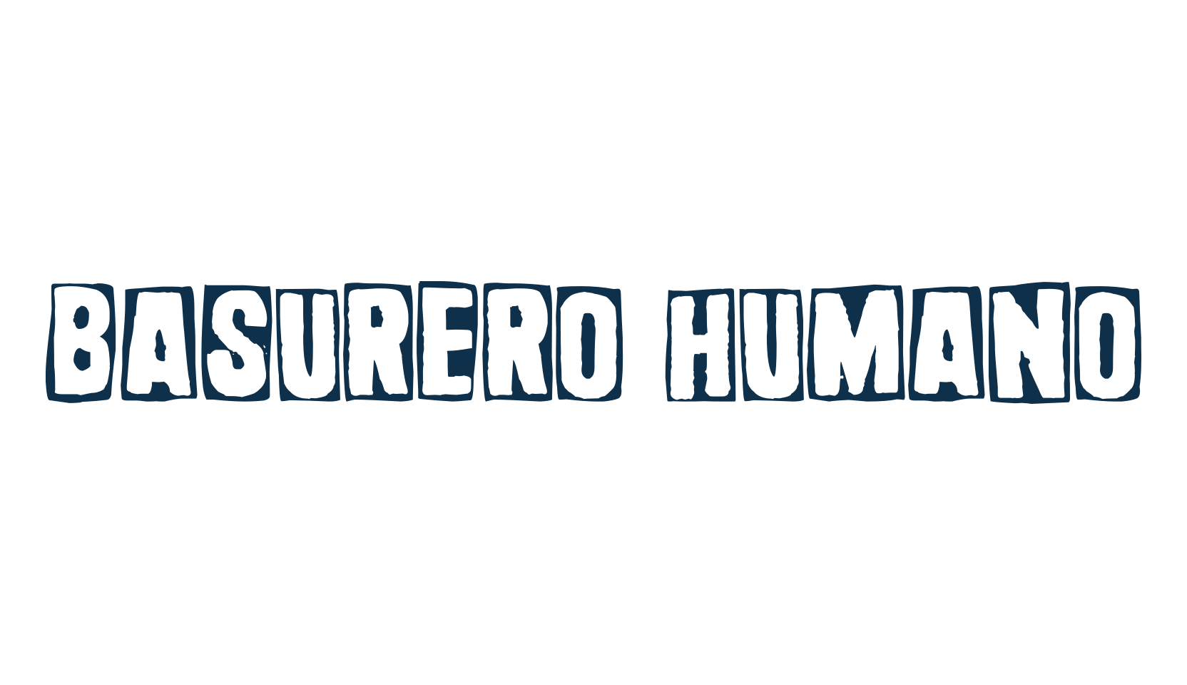 Basurero Humano, eroded font preview