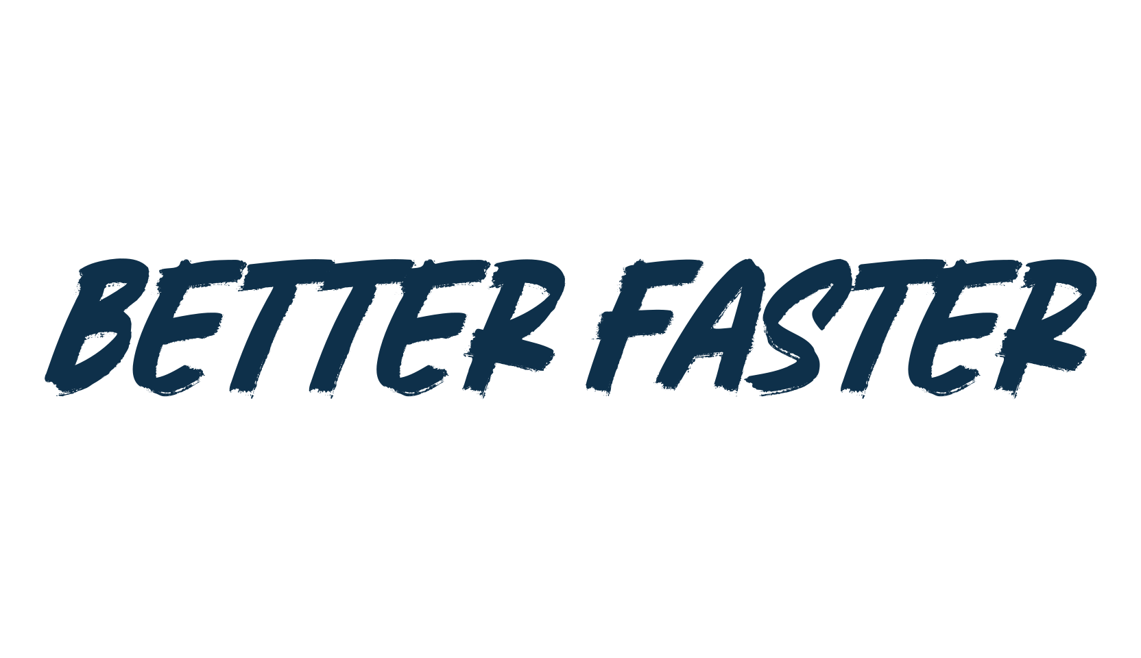 Better Faster, brush font preview
