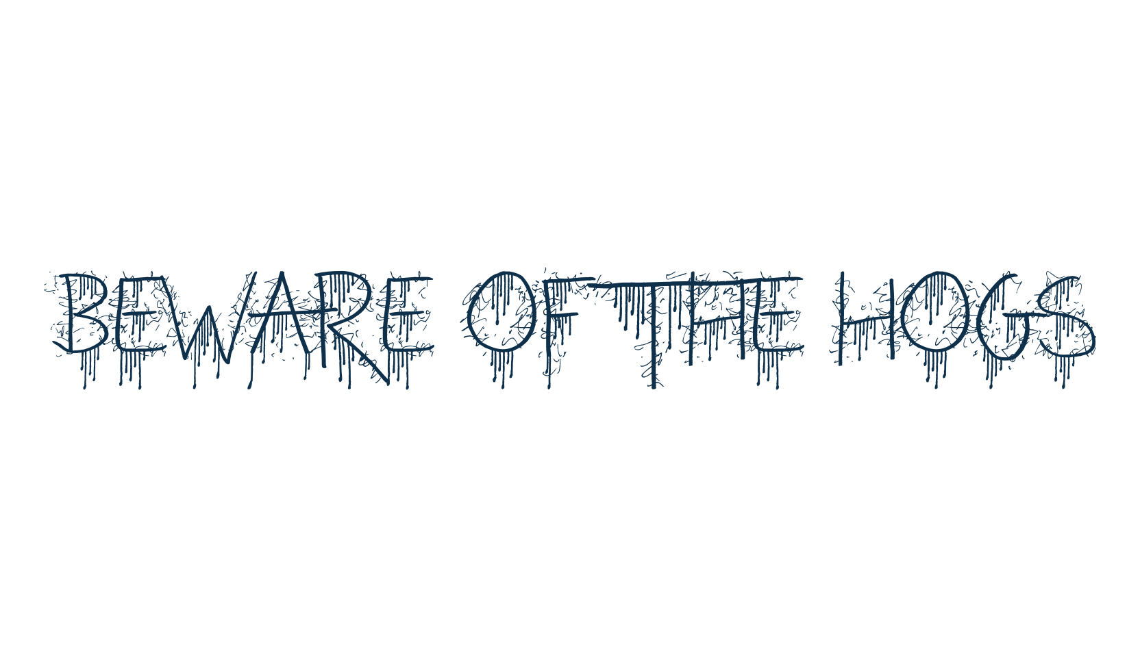 Beware of the Hogs, halloween font preview