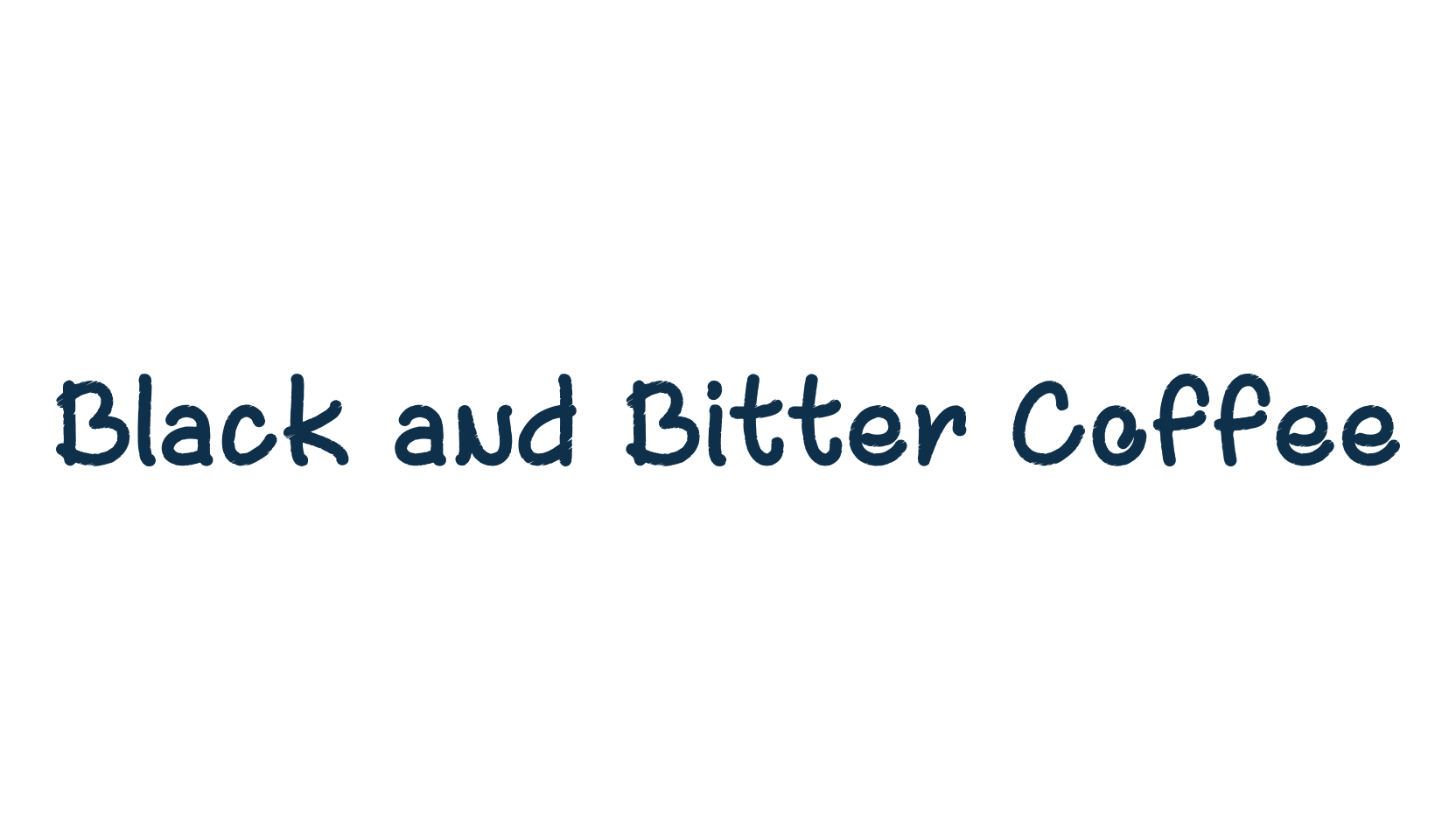 Black and Bitter Coffee, fancy various decorative script calligraphy font preview