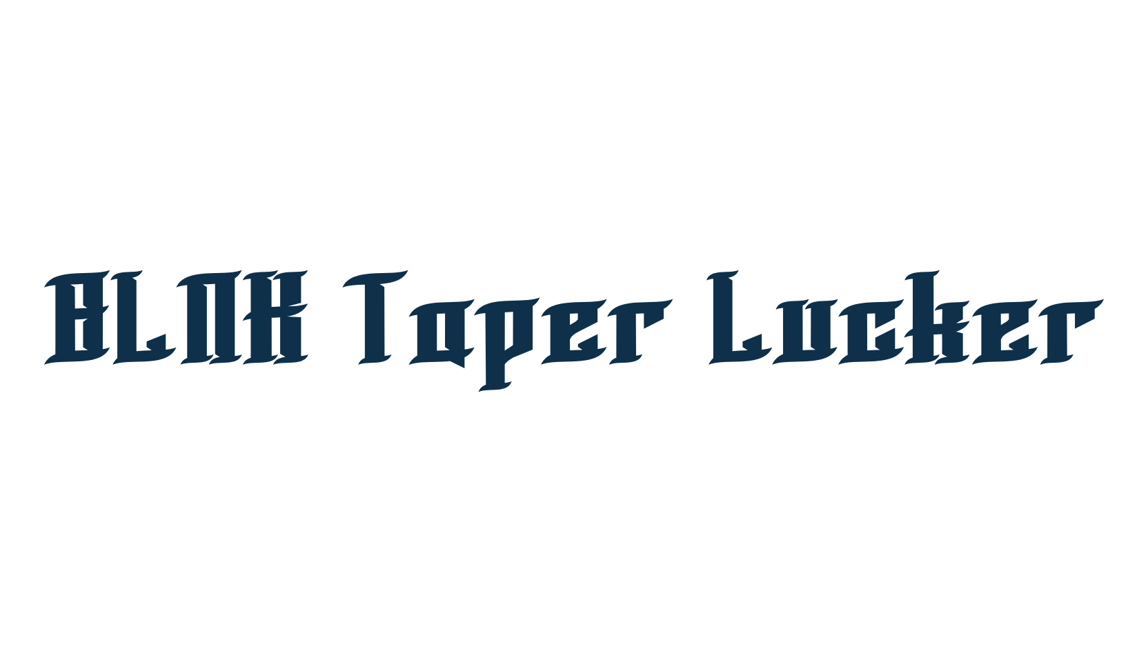 BLNK Taper Lucker, gothic modern font preview