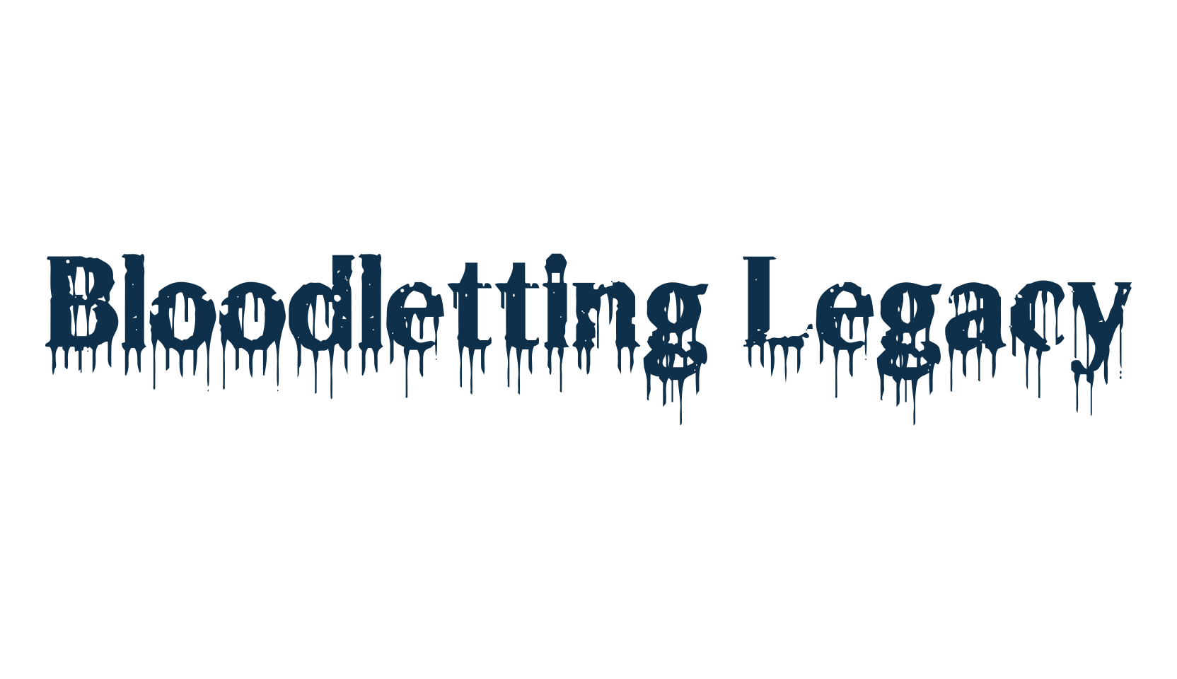 Bloodletting Legacy, holiday halloween fancy decorative horror font preview