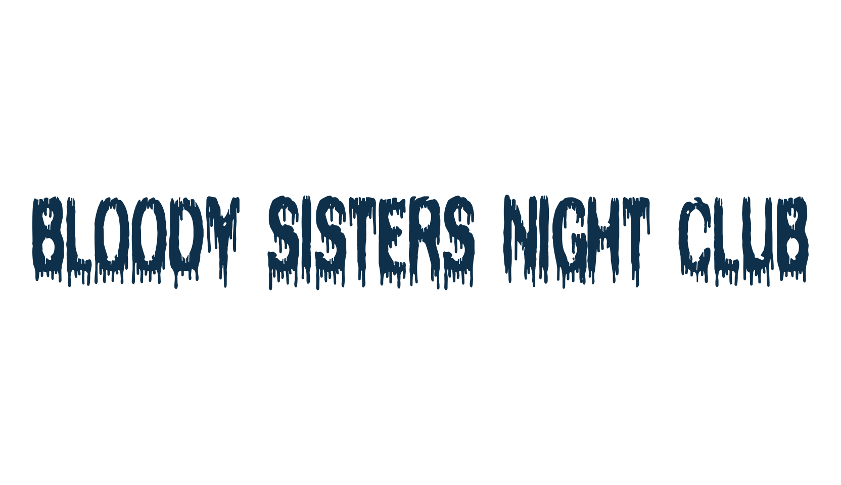 Bloody Sisters Night Club, holiday halloween fancy decorative horror font preview