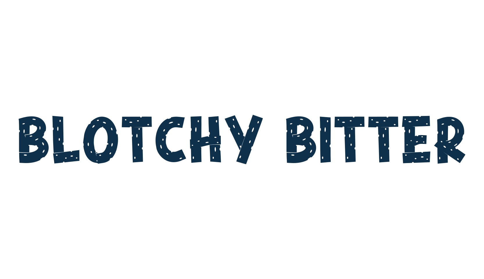 Blotchy Bitter, fancy cartoon decorative font preview