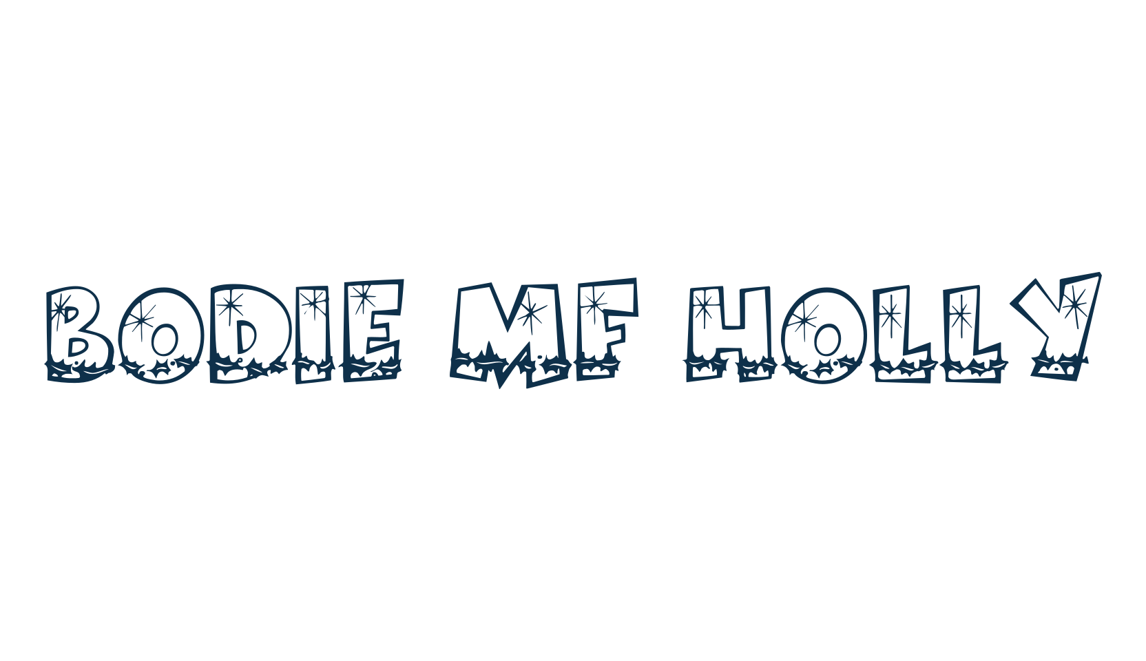 Bodie MF Holly, fancy decorative font preview