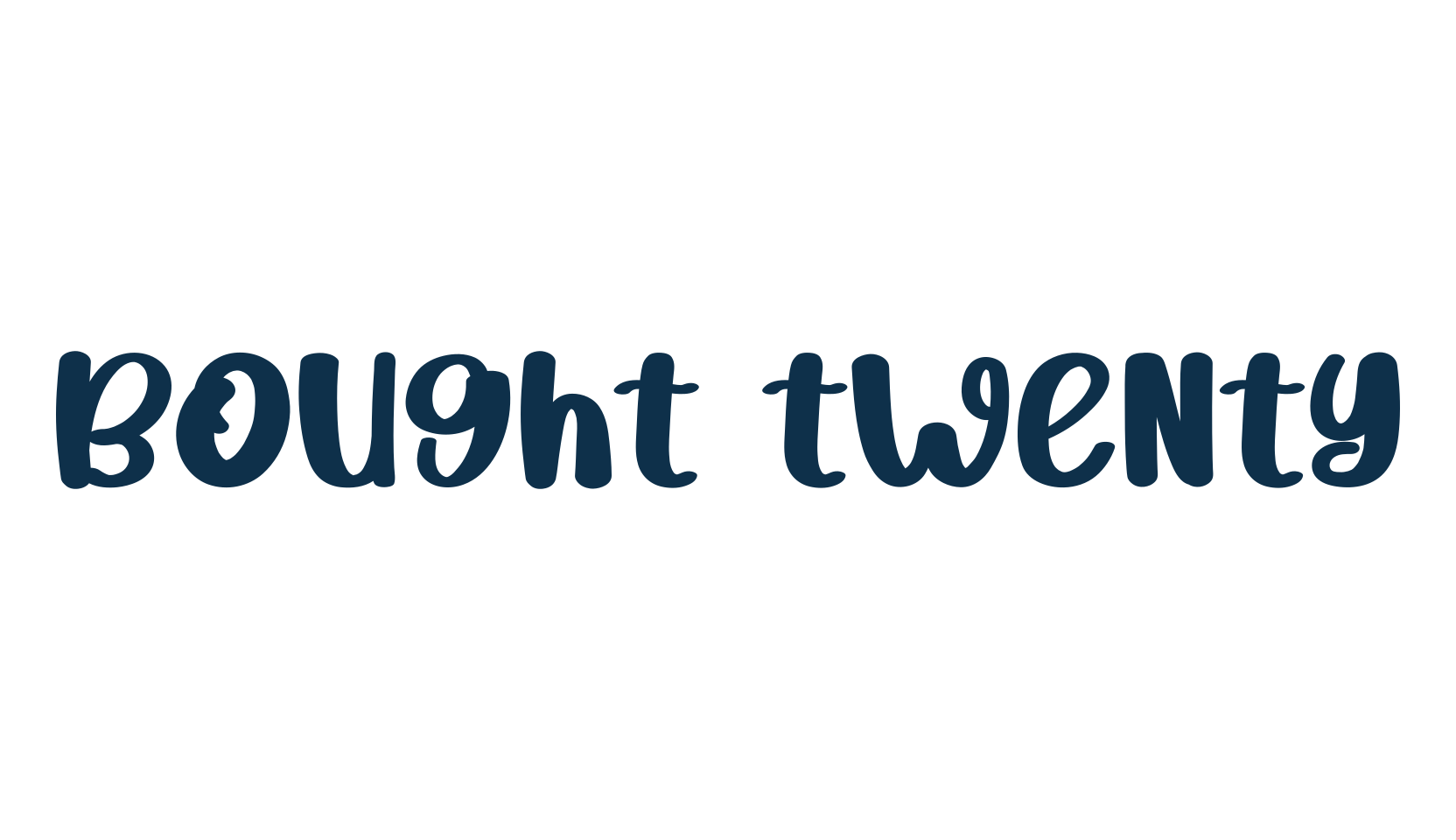 Bought Twenty, fancy decorative font preview