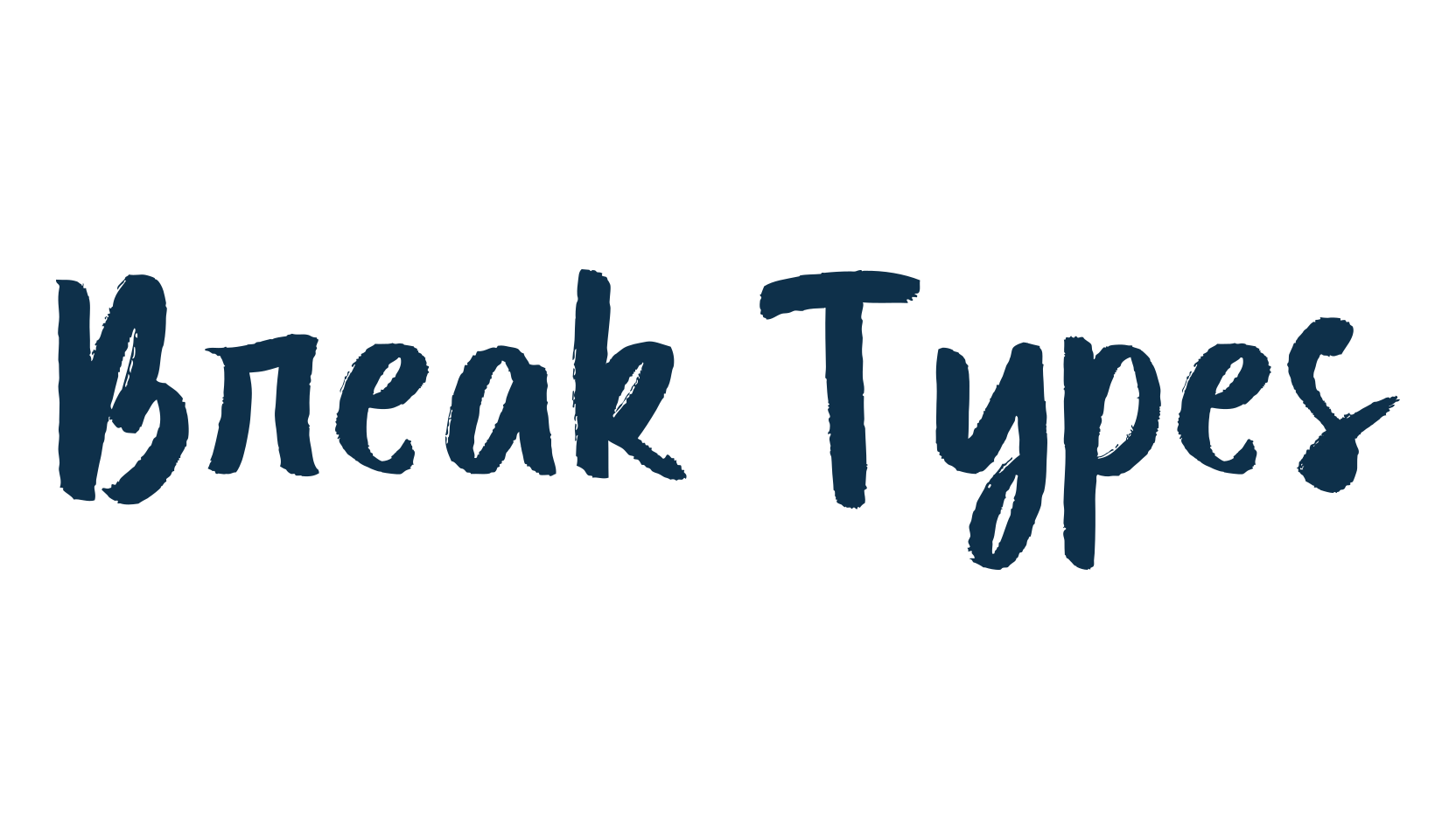 Break Types, script brush fancy decorative calligraphy font preview