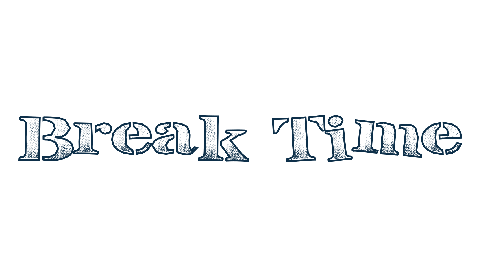 Break Time, distorted font preview