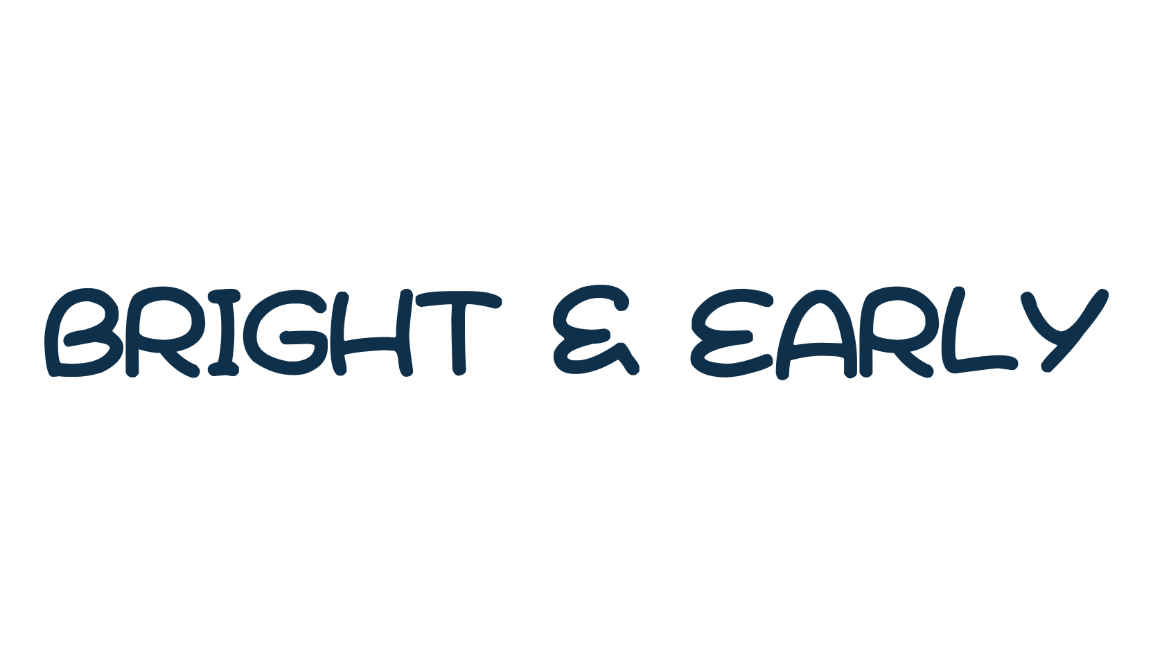 Bright & Early, cartoon font preview