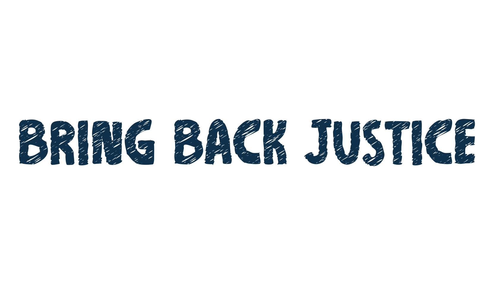 Bring Back Justice, eroded font preview