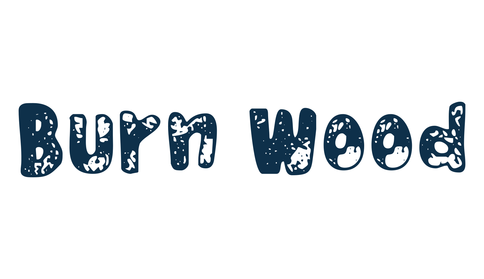 Burn Wood, fancy cartoon decorative font preview