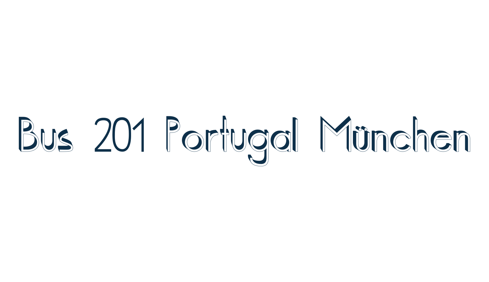 Bus 201 Portugal München, basic sans serif font preview