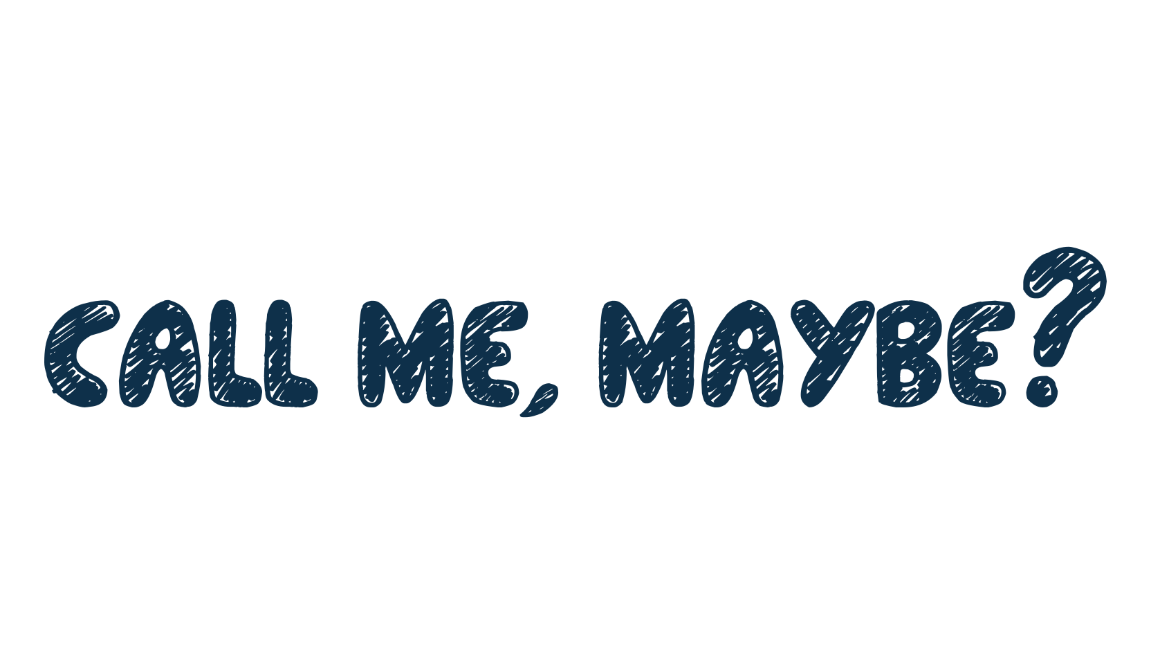 Call me, maybe?, fancy cartoon decorative font preview