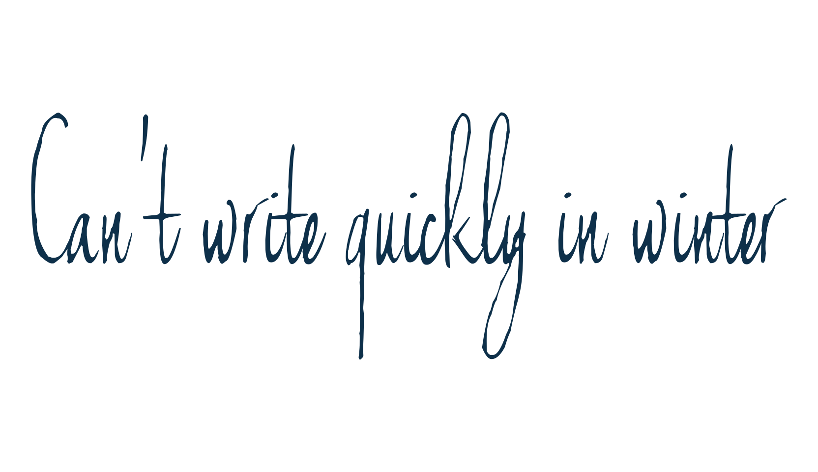 Can't write quickly in winter, handwriting font preview