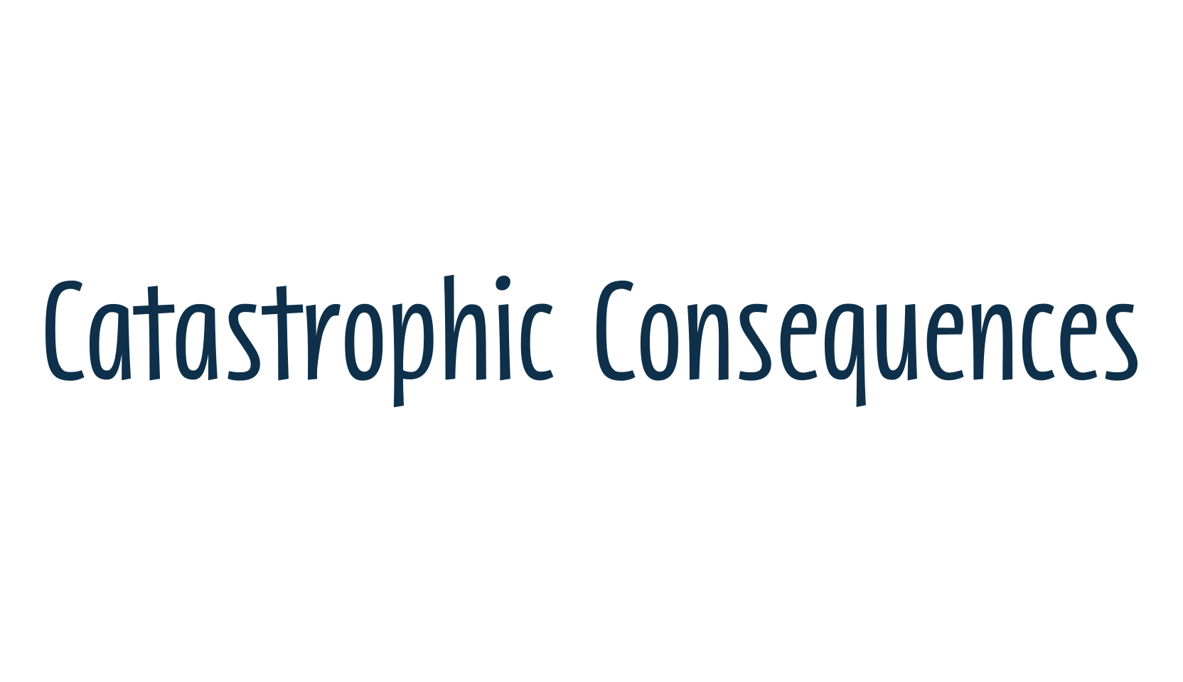 Catastrophic Consequences, various font preview