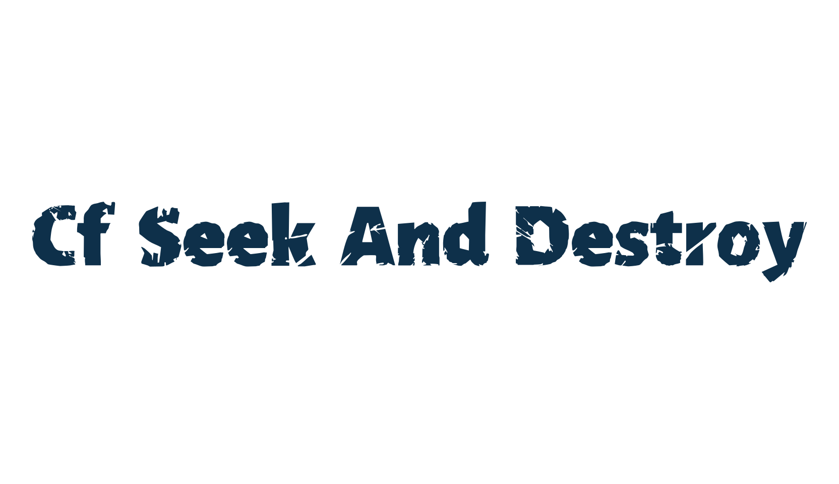 Cf Seek And Destroy, fancy destroy decorative font preview