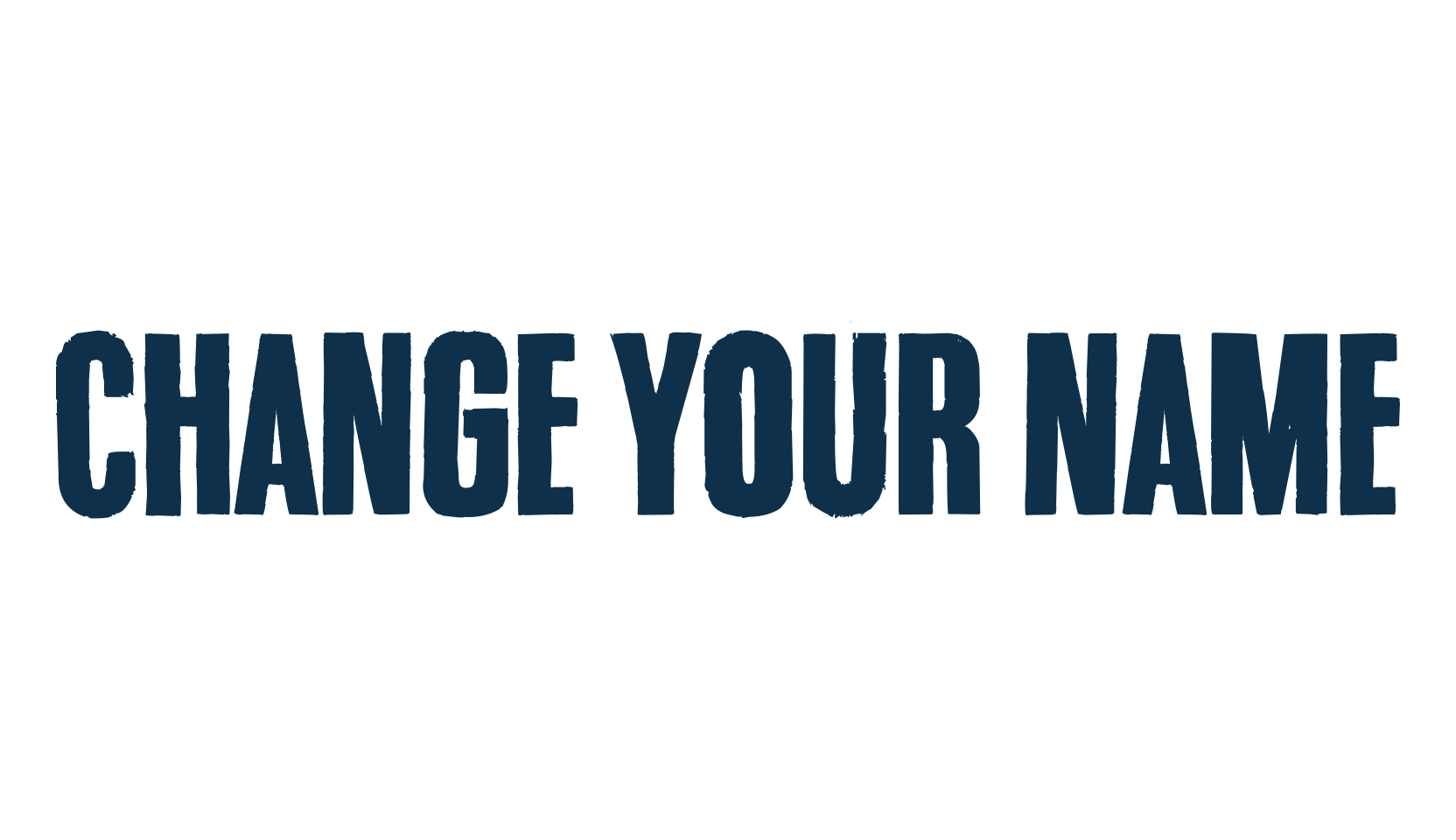 Change Your Name, fancy eroded decorative font preview