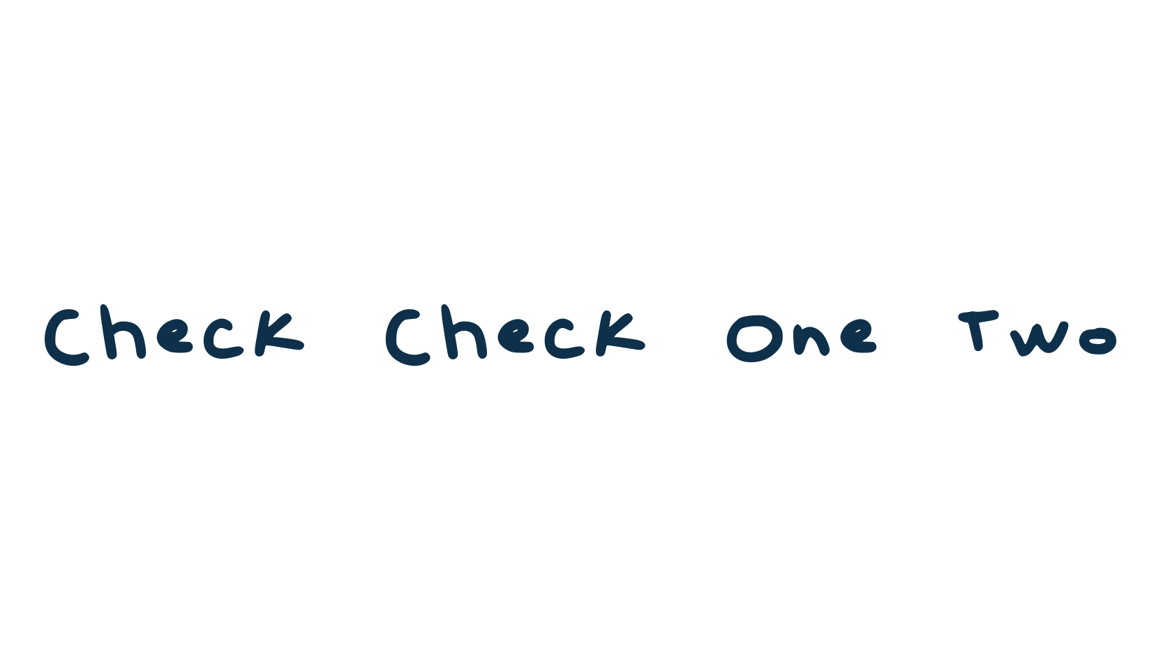 Check Check One Two, handwriting font preview
