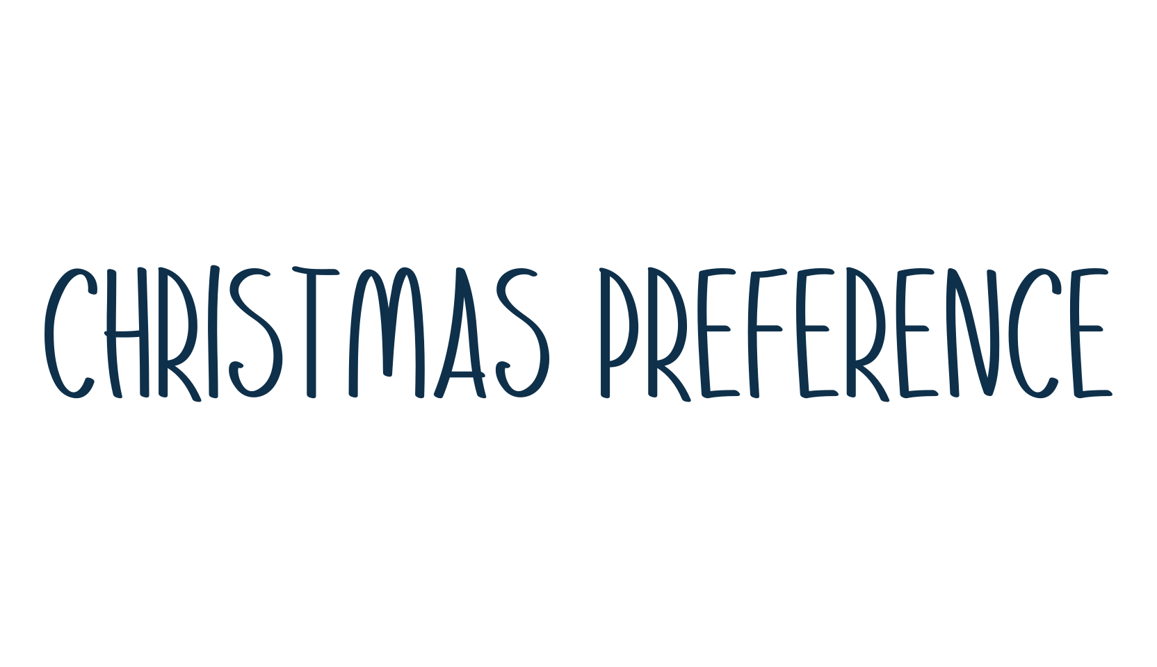 Christmas Preference, script handwritten fancy decorative calligraphy font preview
