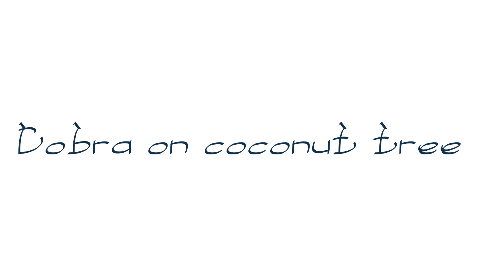 Cobra on coconut tree, various font preview