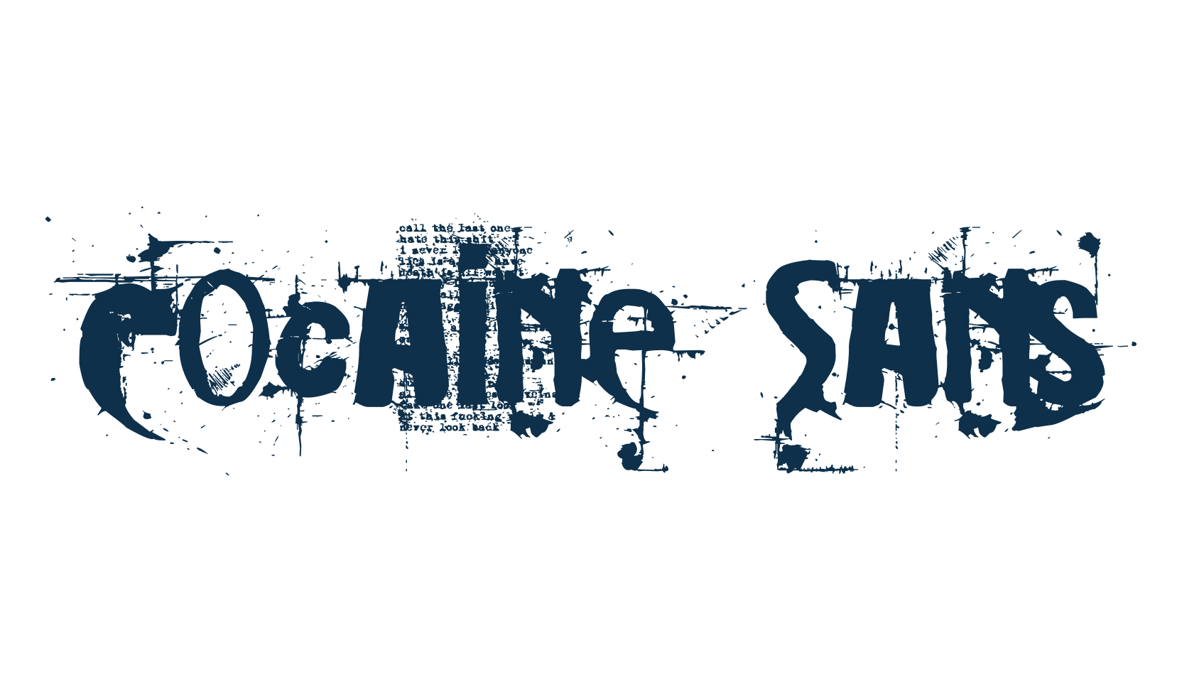 Cocaine Sans, fancy destroy decorative font preview